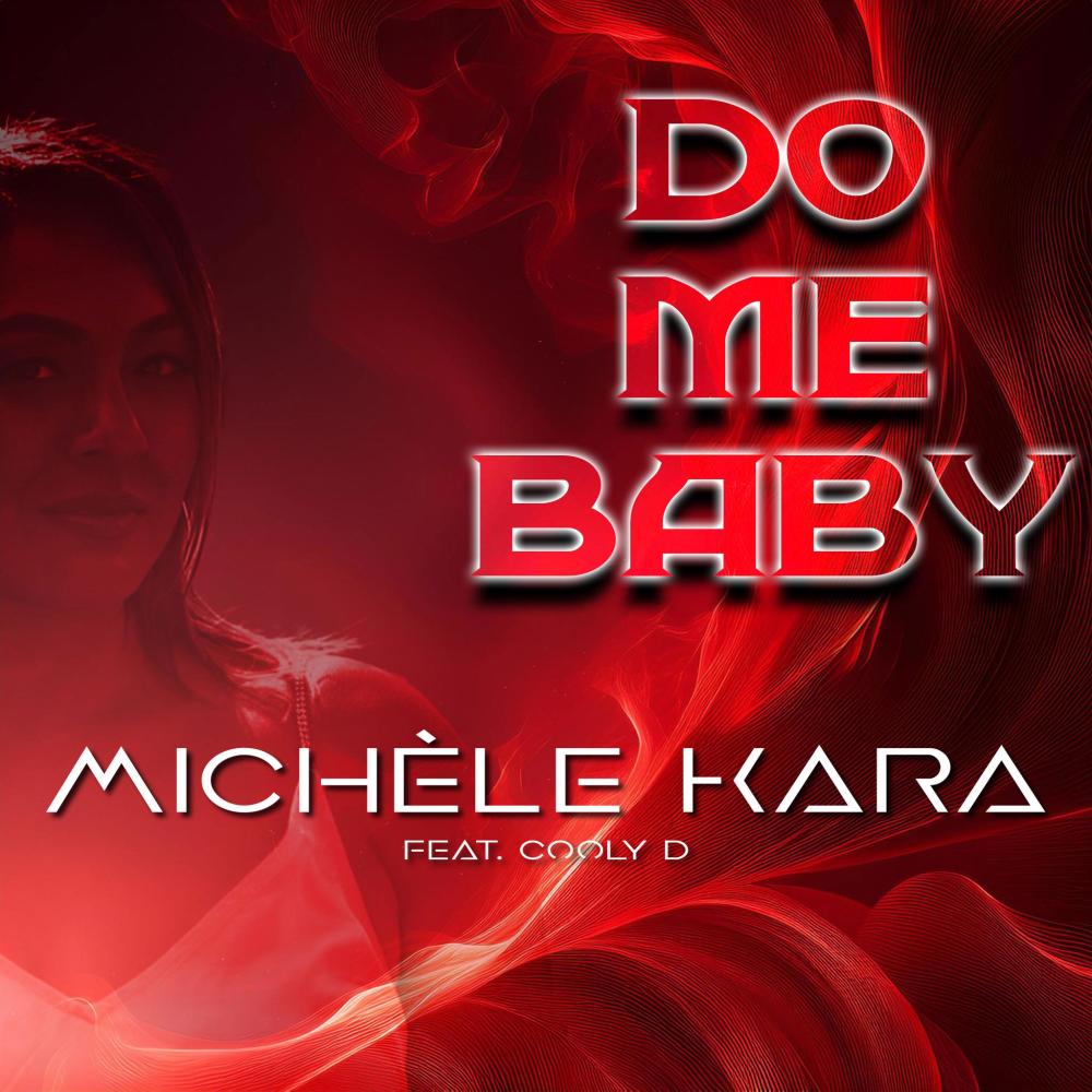 Do Me Baby (feat. Cooly D) (The California Cut)