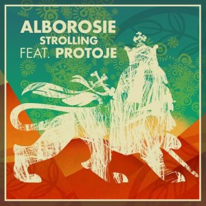 收聽Alborosie的Strolling (feat. Protoje)歌詞歌曲