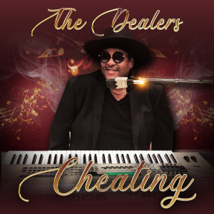 the Dealers的专辑Cheating