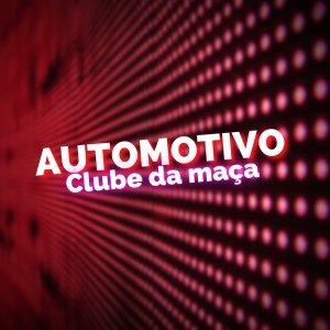 Listen to Automotivo Clube da Maça (Explicit) song with lyrics from Taylor do F