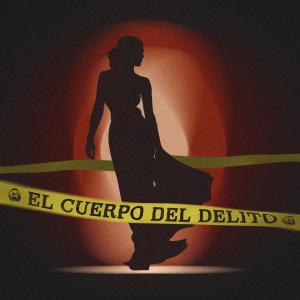 收聽AYAX Y PROK的El cuerpo del delito歌詞歌曲