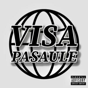 อัลบัม Visa Pasaule (feat. MX&OAK) [Explicit] ศิลปิน Oak