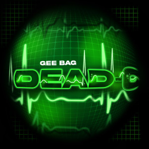 Dead-O (Explicit) dari Gee Bag