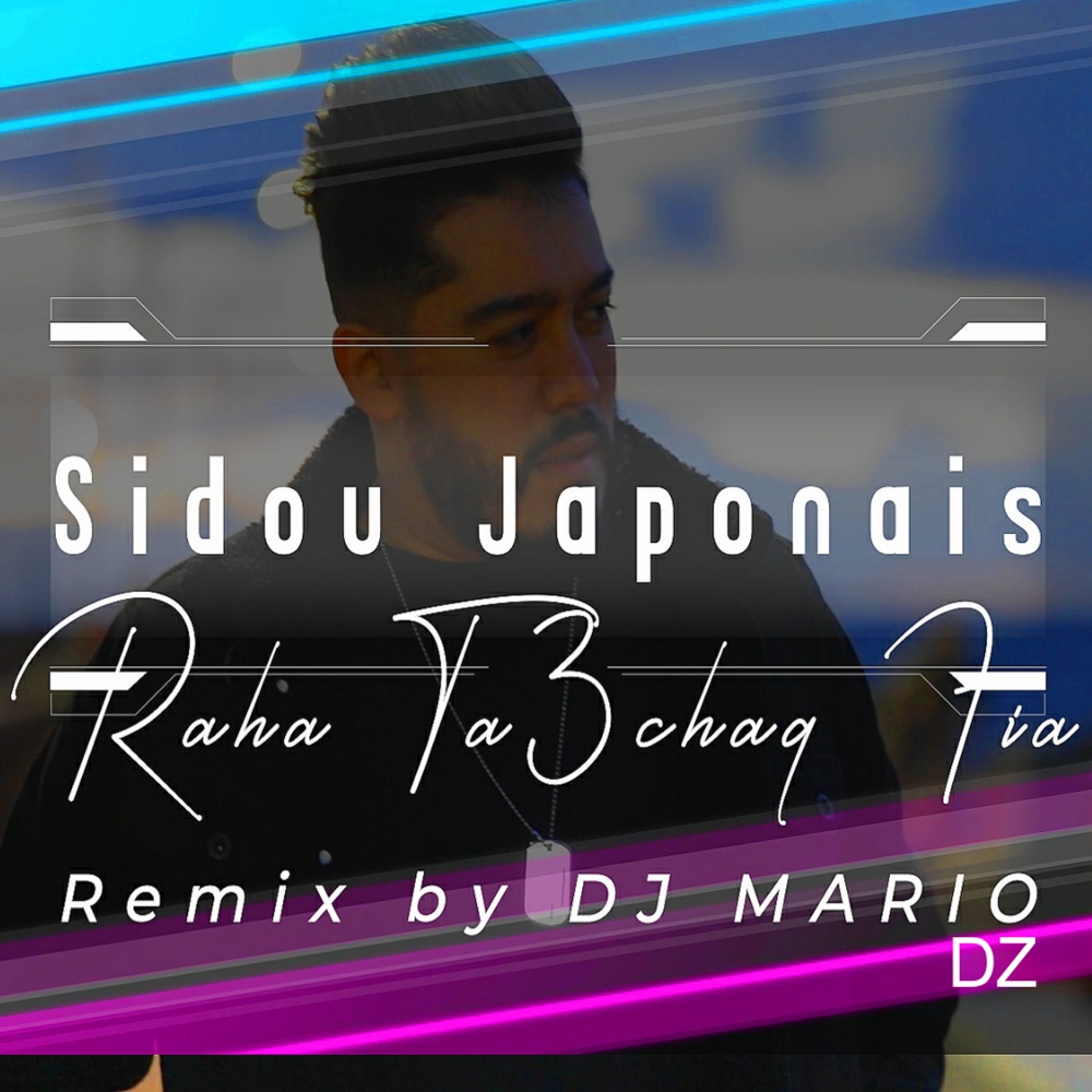 Raha Ta3chaq Fia (Remix By Dj Mario Dz)
