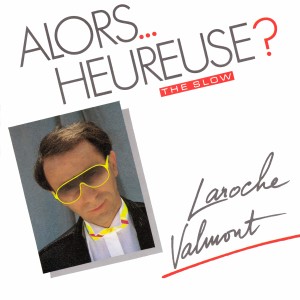 Album Alors Heureuse ? The Slow from Laroche Valmont