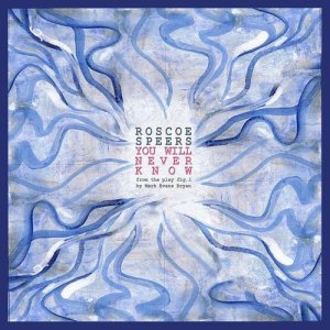 收聽Roscoe Speers的You Will Never Know歌詞歌曲