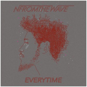ดาวน์โหลดและฟังเพลง Everytime (Explicit) พร้อมเนื้อเพลงจาก NFROMTHEWAVE