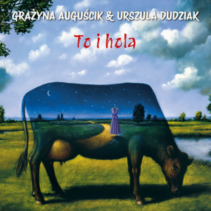 Listen to To i hola song with lyrics from Grazyna Auguscik