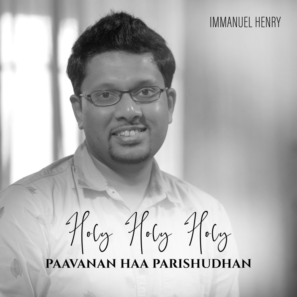 Holy Holy Holy - Paavanan Haa Parishudhan