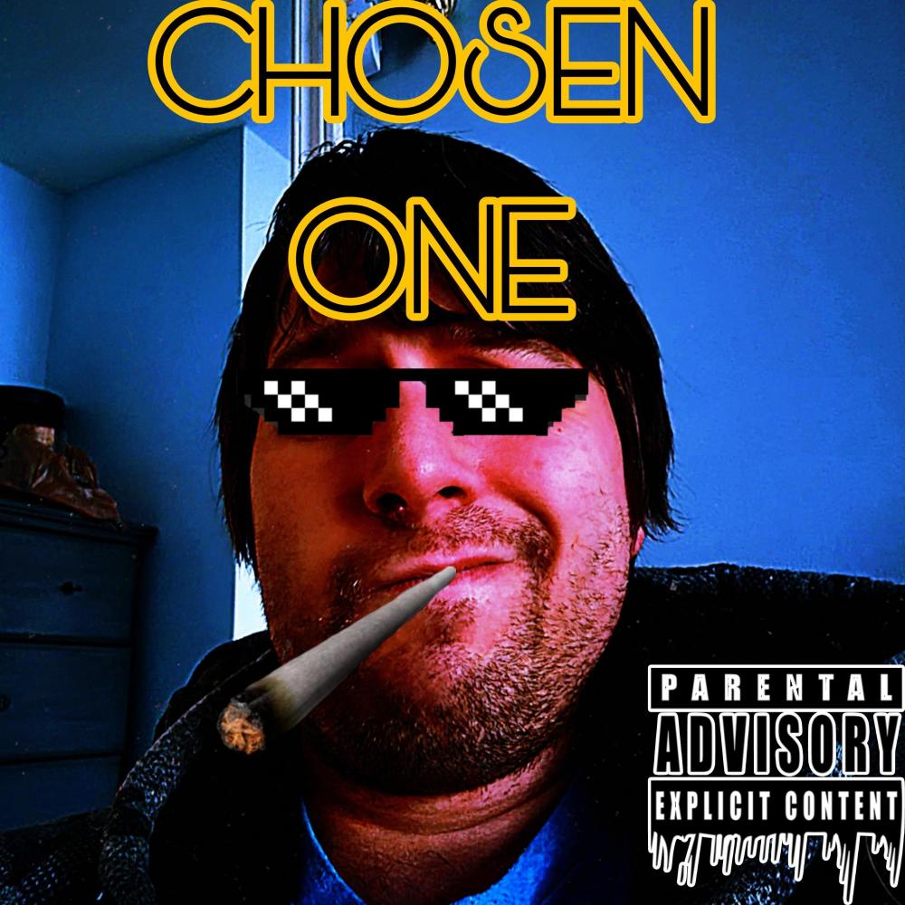 Chosen One (Explicit)