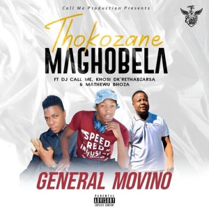DJ Call Me的專輯Thokozane Maghobela (Explicit)