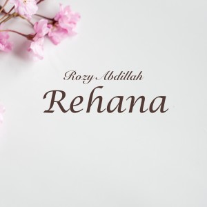 Album Rehana from Rozy Abdillah