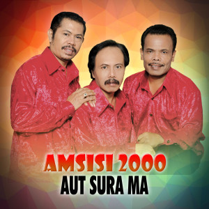Amsisi 2000的专辑Aut Sura Ma