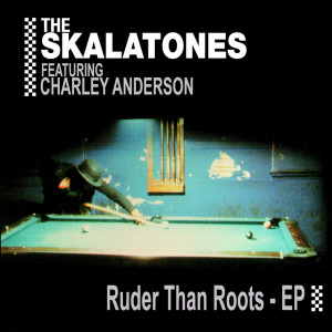 Dengarkan lagu Ruder Than Roots nyanyian The Skalatones dengan lirik