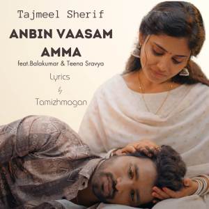 Album Anbin Vaasam Amma oleh Tajmeel Sherif