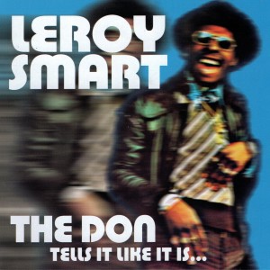 ดาวน์โหลดและฟังเพลง Look What You Do พร้อมเนื้อเพลงจาก Leroy Smart