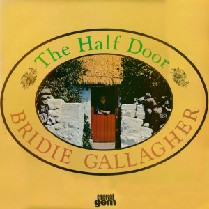 Bridie Gallagher的專輯The Half Door