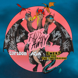 Dengarkan lagu Fade Away nyanyian Cartoon dengan lirik