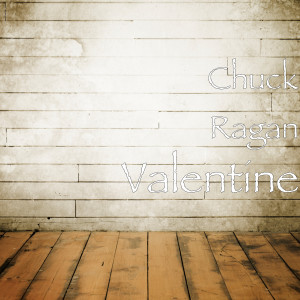 Album Valentine from Chuck Ragan