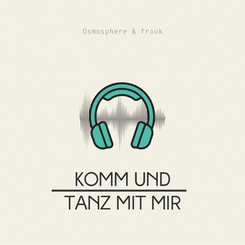 Komm und tanz mit mir (feat. frook)