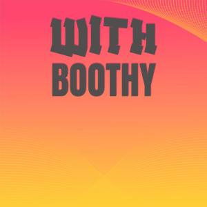 Listen to With Boothy song with lyrics from Dany Cinek