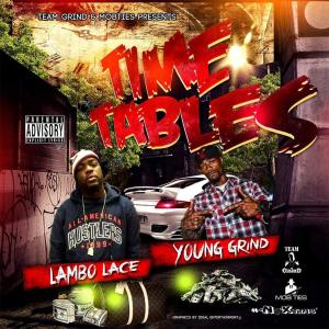 Album Time Tables (feat. Lambo Lace) (Explicit) from Young Grind