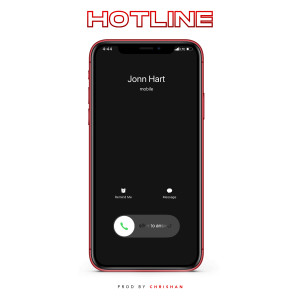 收聽Jonn Hart的Hotline (Explicit)歌詞歌曲
