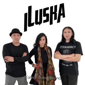 Album Takkan Pernah Hilang from ILUSKA