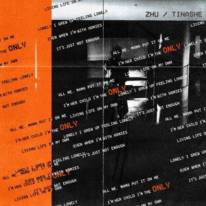 ดาวน์โหลดและฟังเพลง ONLY พร้อมเนื้อเพลงจาก ZHU