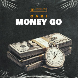 Cari的專輯Money Go (Explicit)