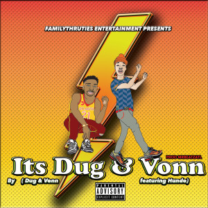 Dengarkan lagu Its Dug & Vonn (Explicit) nyanyian Dug dengan lirik
