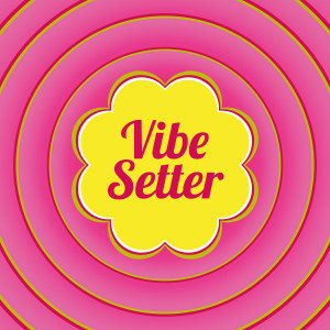 Album Vibe Setter (Explicit) from 