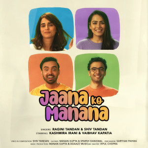Jaana ko Manana dari Ragini Tandan