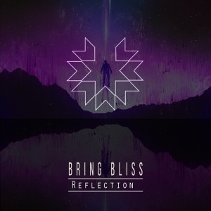 Bring Bliss的專輯Reflection