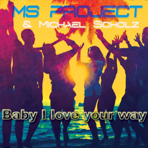 Michael Scholz的專輯Baby I Love Your Way