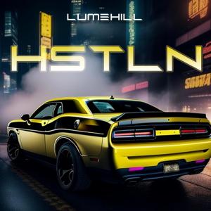 Lumehill的專輯HSTLN (Power Phonk) (Explicit)