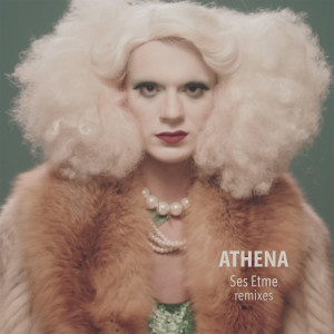 Album Ses Etme (Remixes) from Athena