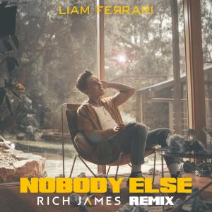 Liam Ferrari的專輯Nobody Else (Rich James Remix)