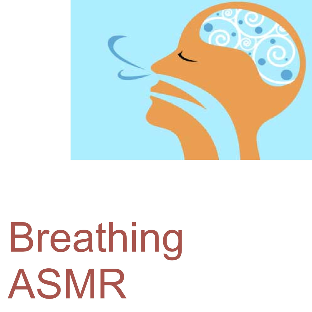 Gentle Breathing ASMR
