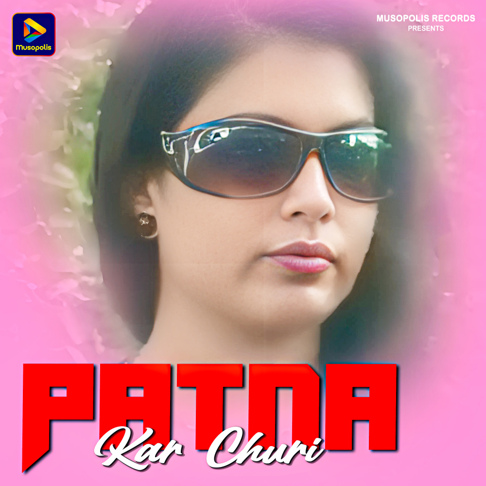 Patna Kar Churi