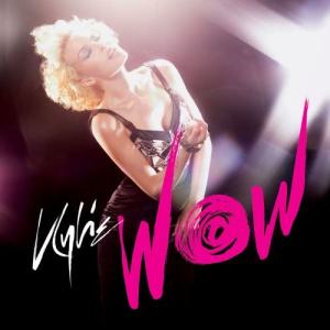 อัลบัม Wow EP (Remixes) ศิลปิน Kylie Minogue