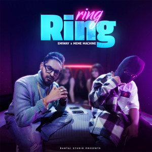 收聽Emiway Bantai的Ring Ring歌詞歌曲