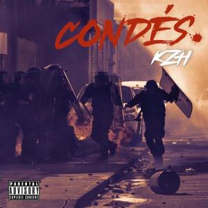 ดาวน์โหลดและฟังเพลง Condés (Explicit) พร้อมเนื้อเพลงจาก KzH