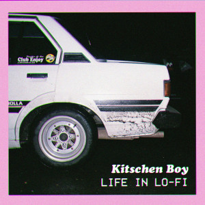 Dengarkan Life in Lo-Fi lagu dari Kitschen Boy dengan lirik