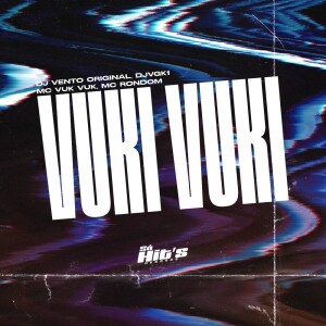 Vuki Vuki (Explicit) dari DJ Vento Original