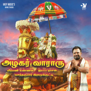 Listen to Azhagar Vaaraaru song with lyrics from Veeramani Kannan