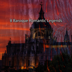 Guitar Instrumentals的专辑8 Baroque Romantic Legends