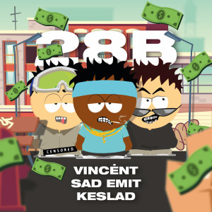 Dengarkan lagu 28B (Explicit) nyanyian VINCĖNT dengan lirik