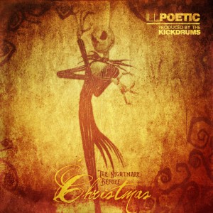收聽Ill Poetic的The Nightmare Before Christmas (Explicit)歌詞歌曲