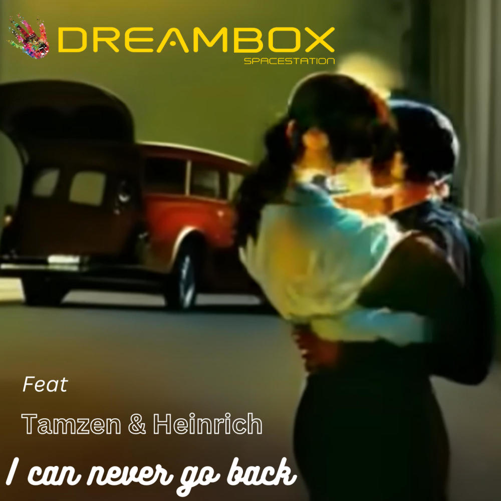 I can never go back (feat. Tamzen & Heinrich)